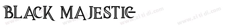 black majestic字体转换 black majestic字体转换